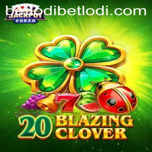 Exploring 20BlazingClover: A Vibrant Fusion of Classic and Modern Gaming